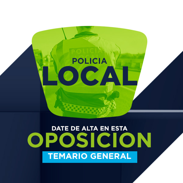 Suscríbete 12 Meses a los Test del temario general para la preparación de Oposiciones a Policía Local
